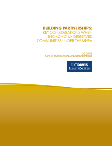 BUILDING PARTNERSHIPS: KEY CONSIDERATIONS WHEN ENGAGING UNDERSERVED COMMUNITIES UNDER THE MHSA