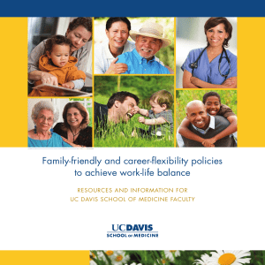 Family-friendly and career-flexibility policies to achieve work-life balance RESOURCES AND INFORMATION FOR
