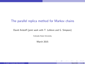 The parallel replica method for Markov chains evre and G. Simpson)