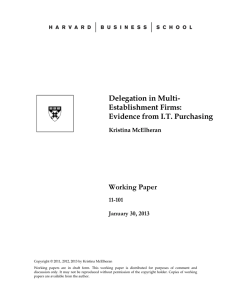 Delegation in Multi- Establishment Firms: Evidence from I.T. Purchasing Working Paper