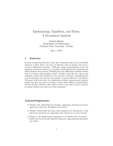 Epidemiology, Equilibria, and Ebola: A Dynamical Analysis 1 Abstract