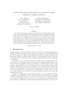 Isochronicity-induced bifurcations in systems of weakly dissipative coupled oscillators