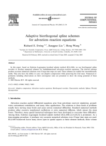 Adaptive biorthogonal spline schemes for advection–reaction equations Richard E. Ewing , Jiangguo Liu