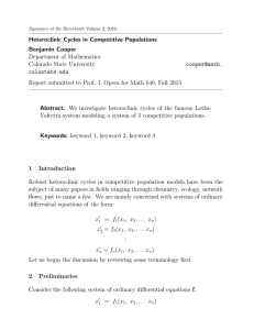 Heteroclinic Cycles in Competitive Populations Benjamin Cooper Department of Mathematics Colorado State University