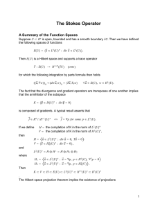 The Stokes Operator A Summary of the Function Spaces