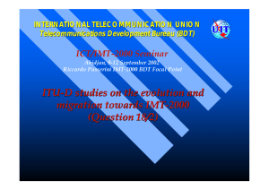 ITU - D studies on the evolution and migration towards IMT