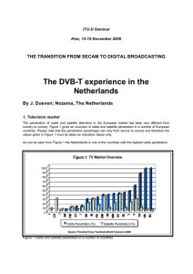 The DVB-T experience in the Netherlands By J. Doeven; Nozema, The Netherlands