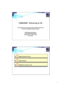 CDMA2000:  Delivering on 3G