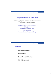 Implementation of IMT-2000 Technology Options and Economic Consequences of Migrating Existing Systems