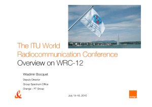The ITU World Radiocommunication Radiocommunication Conference Conference