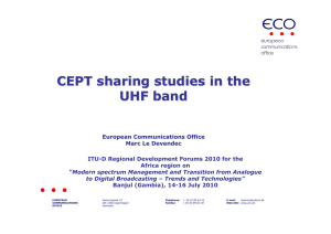 CEPT sharing studies in the UHF band