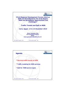 • Agenda Traffic Trends and QoS in NGN Services traffic trends on NGN