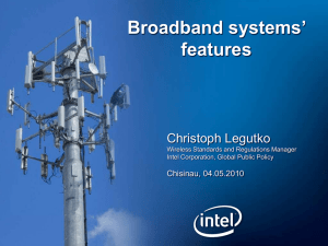Broadband systems’ features Christoph Legutko Chisinau, 04.05.2010