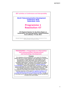 Programme 1 Resolution 47 6/27/2011 World Telecommunication Development