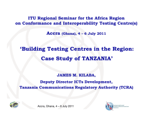 ‘Building Testing Centres in the Region: Case Study of TANZANIA’ Accra