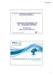 TESTING EXPERIENCE OF A1 - TELEKOM AUSTRIA 10/31/2011 1