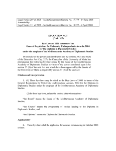Legal Notice 207 of 2005 – Malta Government Gazette No.... Amended by: