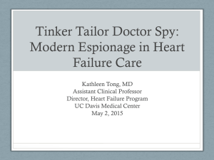 Tinker Tailor Doctor Spy: Modern Espionage in Heart Failure Care