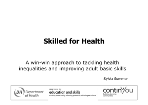 Skilled for Health A win - win approach to tackling health