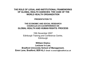 THE ROLE OF LEGAL AND INSTITUTIONAL FRAMEWORKS WORLD HEALTH ORGANIZATION