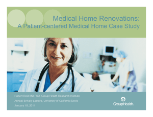 Medical Home Renovations: A Patient-centered Medical Home Case Study