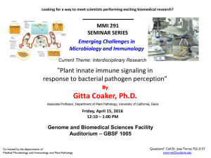 Gitta Coaker, Ph.D. Plant innate immune signaling in “