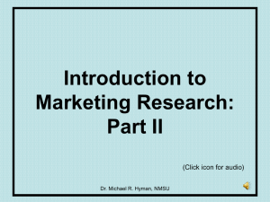 Introduction to Marketing Research: Part II (Click icon for audio)