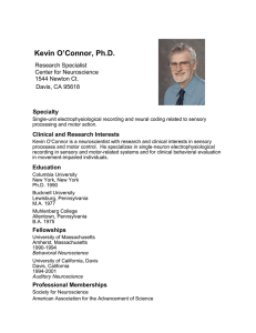 Kevin O ’Connor, Ph.D. Research Specialist Center for Neuroscience