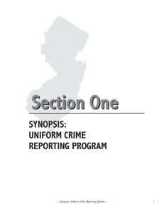 Section One SYNOPSIS: UNIFORM CRIME REPORTING PROGRAM