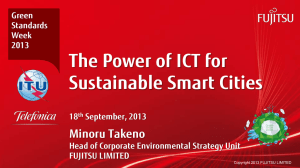 The Power of ICT for Sustainable Smart Cities Minoru Takeno Green