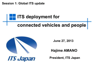 ITS deployment for connected vehicles and people Hajime AMANO
