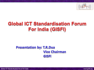 Global ICT Standardisation forum for India www.gisfi.org