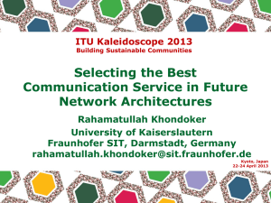 Selecting the Best Communication Service in Future Network Architectures