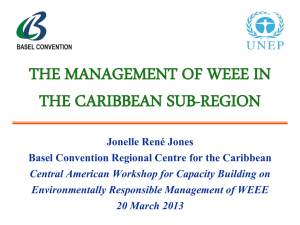 THE MANAGEMENT OF WEEE IN THE CARIBBEAN SUB-REGION