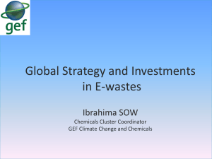 Global Strategy and Investments in E-wastes  Ibrahima SOW