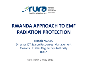 RWANDA APPROACH TO EMF RADIATION PROTECTION  Francis NGABO