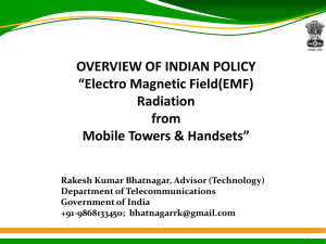 OVERVIEW OF INDIAN POLICY “Electro Magnetic Field(EMF) Radiation from