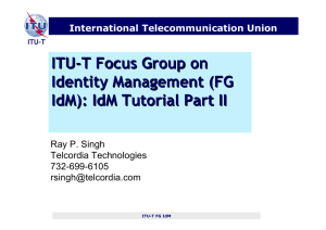 ITU - T Focus Group on Identity Management (FG