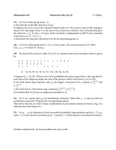 Mathematics 667 Homework (due Apr 11) 47) A. Hulpke
