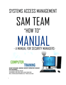MANUAL SAM TEAM “HOW TO” SYSTEMS ACCESS MANAGEMENT