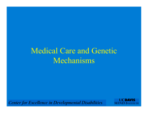 Medical Care and Genetic Mechanisms
