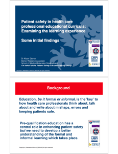 Patient safety in health care professional educational curricula: Examining the learning experience