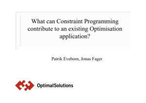 What can Constraint Programming contribute to an existing Optimisation application?