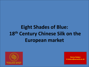 Eight Shades of Blue: 18 Century Chinese Silk on the European market