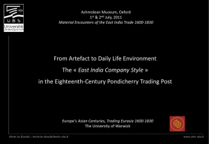 From Artefact to Daily Life Environment East India Company Style