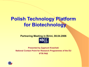 Polish Technology Platform for Biotechnology Partnering Meeting in Birini, 08.04.2006