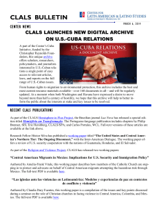 CLALS  BULLETIN CLALS LAUNCHES NEW DIGITAL ARCHIVE ON U.S.-CUBA RELATIONS CENTER NEWS