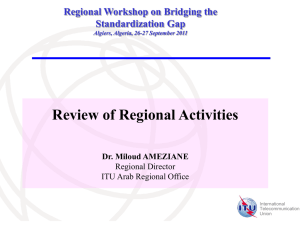 Review of Regional Activities Regional Workshop on Bridging the Standardization Gap