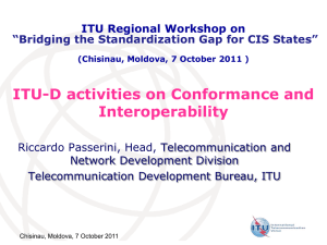 ITU-D activities on Conformance and Interoperability