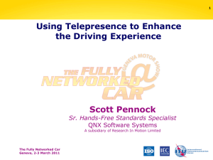 Using Telepresence to Enhance the Driving Experience Scott Pennock Sr. Hands-Free Standards Specialist